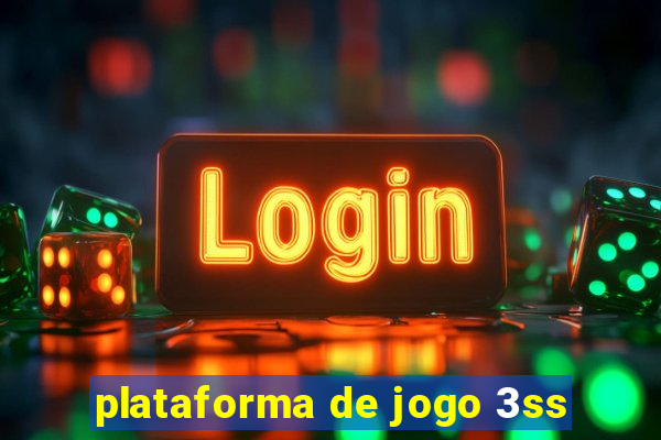 plataforma de jogo 3ss